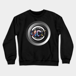 My Comic Universe Shirt Crewneck Sweatshirt